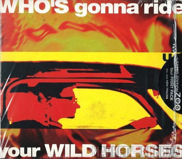 U2 - Who's Gonna Ride Your Wild Horses