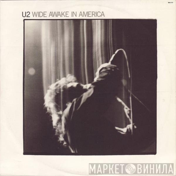  U2  - Wide Awake In America