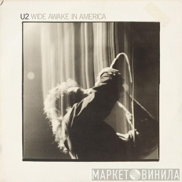 U2 - Wide Awake In America