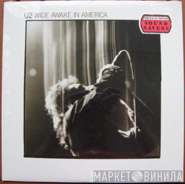  U2  - Wide Awake In America