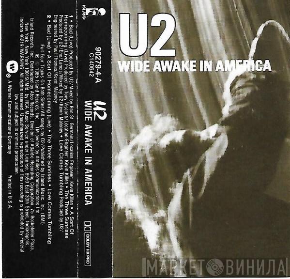  U2  - Wide Awake In America