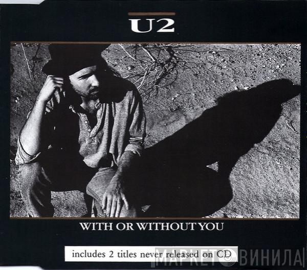  U2  - With Or Without You