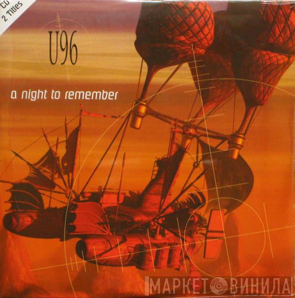  U96  - A Night To Remember