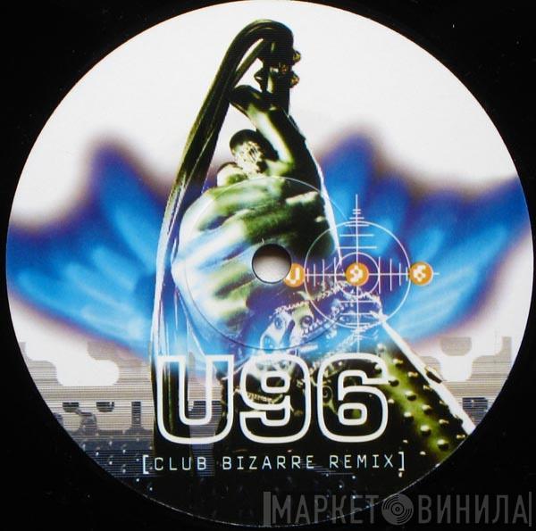  U96  - Club Bizarre (Remix)