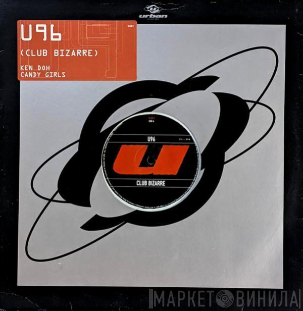 U96 - Club Bizarre