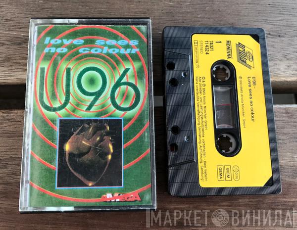  U96  - Love Sees No Colour