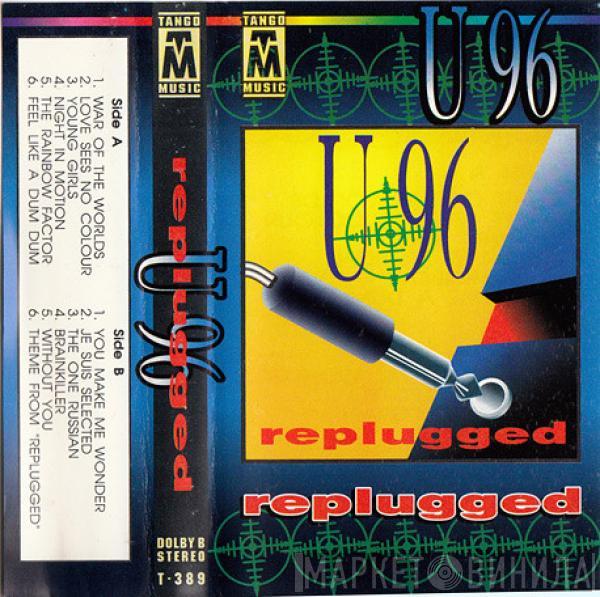  U96  - Replugged