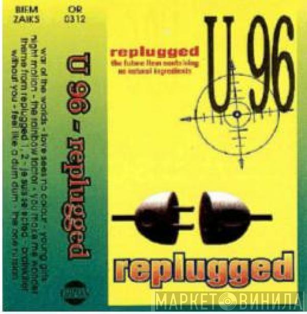  U96  - Replugged