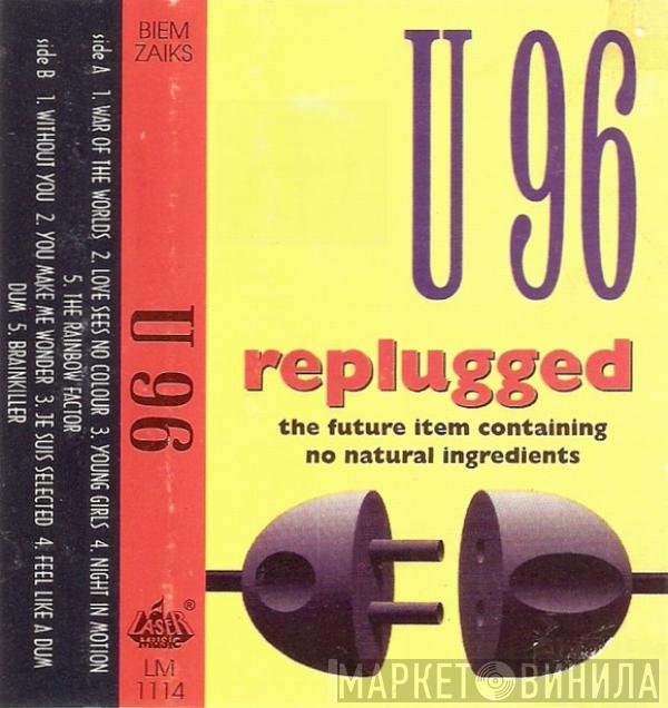  U96  - Replugged