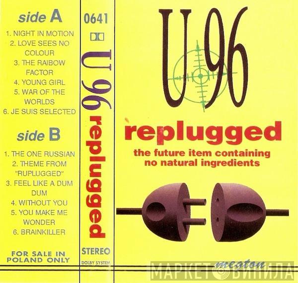  U96  - Replugged