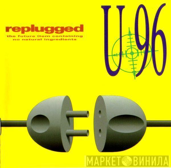  U96  - Replugged