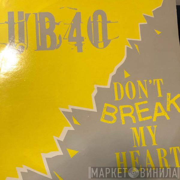  UB40  - Don't Break My Heart