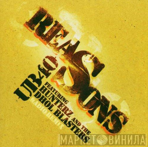 UB40, Hunterz, The Dhol Blasters - Reasons (Radio Remix)