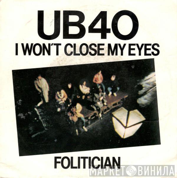  UB40  - I Won't Close My Eyes