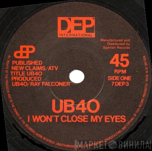 UB40 - I Won't Close My Eyes