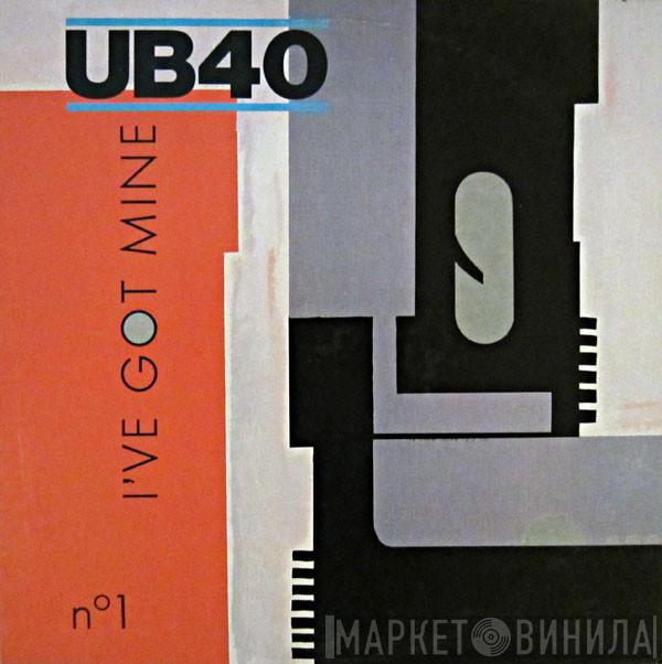 UB40 - I've Got Mine