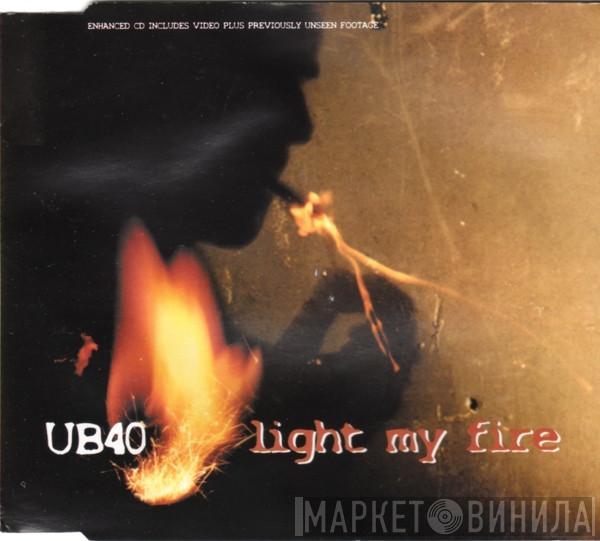 UB40 - Light My Fire