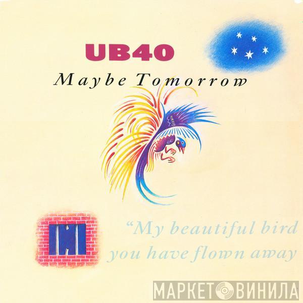 UB40 - Maybe Tomorrow