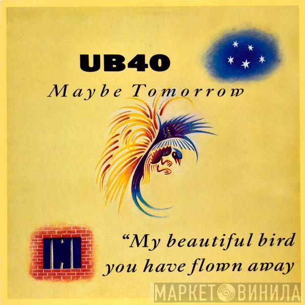  UB40  - Maybe Tomorrow