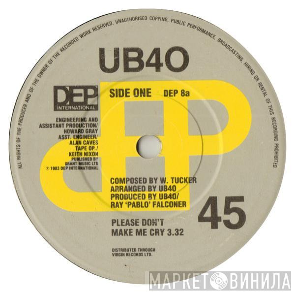 UB40 - Please Don't Make Me Cry