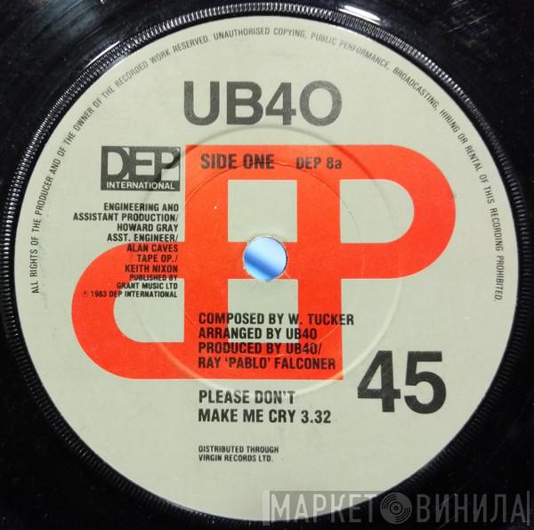 UB40 - Please Don't Make Me Cry