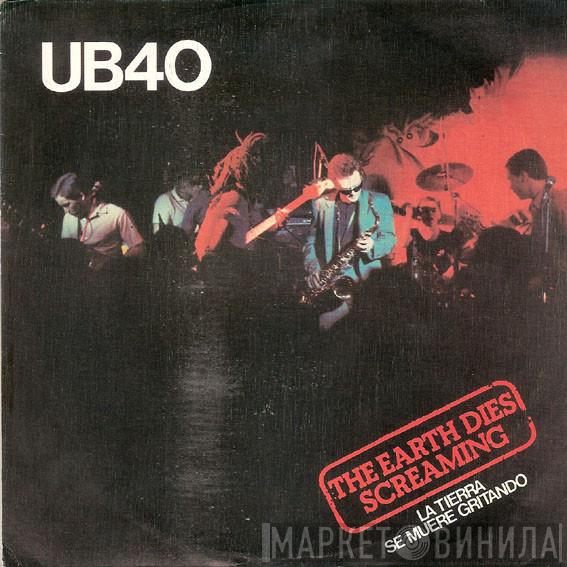 UB40 - The Earth Dies Screaming = La Tierra Se Muere Gritando