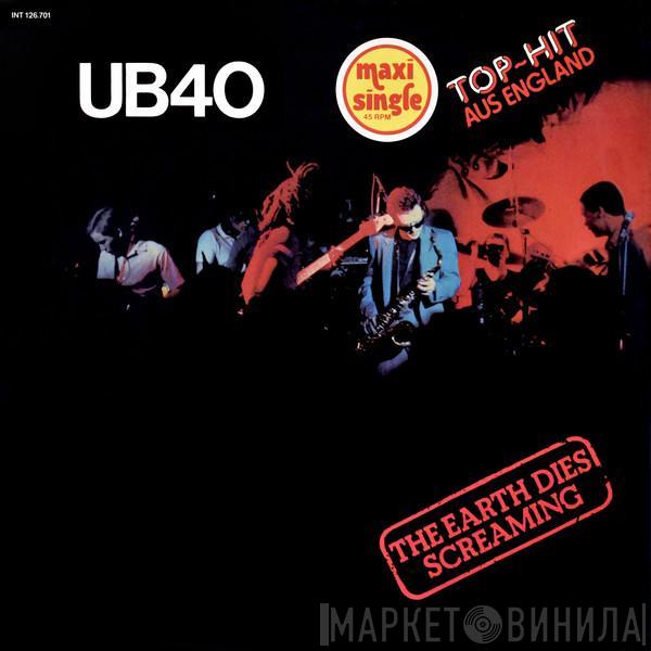  UB40  - The Earth Dies Screaming