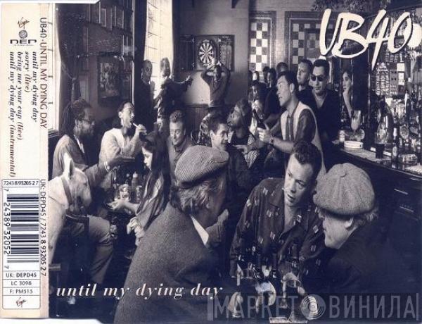 UB40 - Until My Dying Day