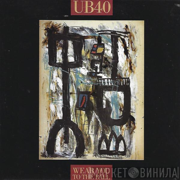  UB40  - Wear You To The Ball