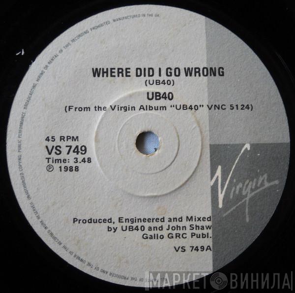  UB40  - Where Did I Go Wrong