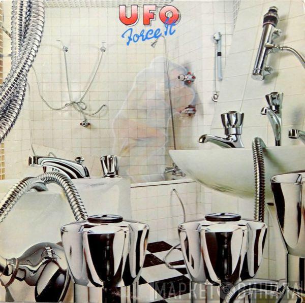  UFO   - Force It