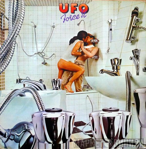  UFO   - Force It