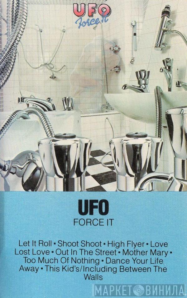  UFO   - Force It