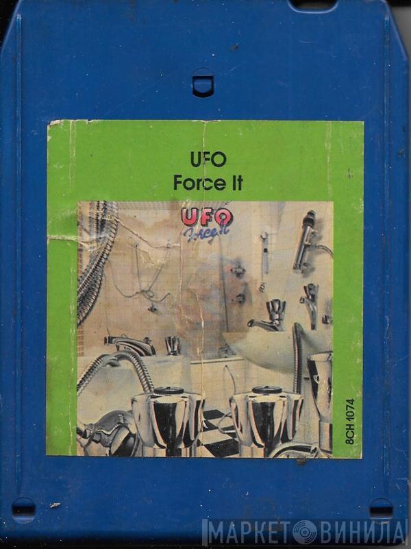  UFO   - Force It