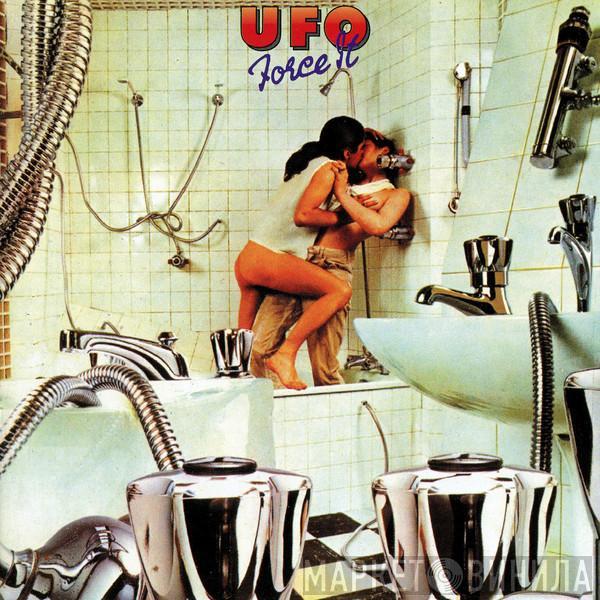  UFO   - Force It