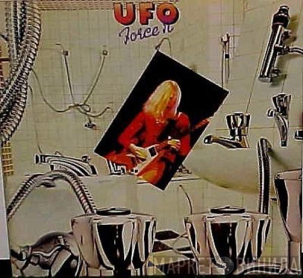  UFO   - Force It