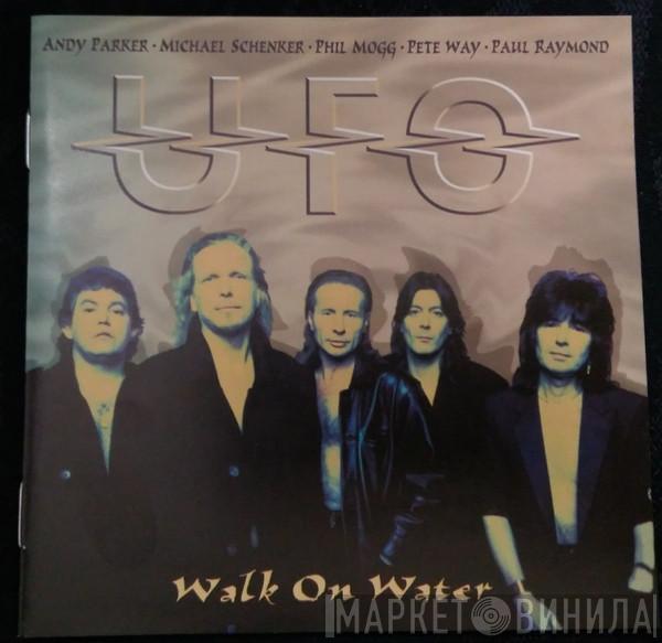  UFO   - Walk On Water