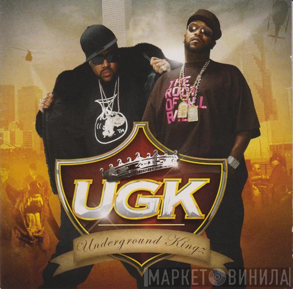  UGK  - Underground Kingz