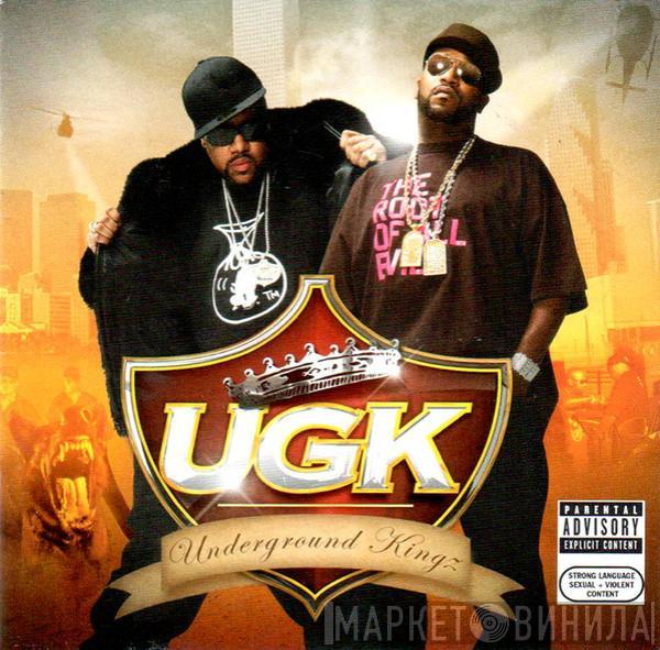  UGK  - Underground Kingz