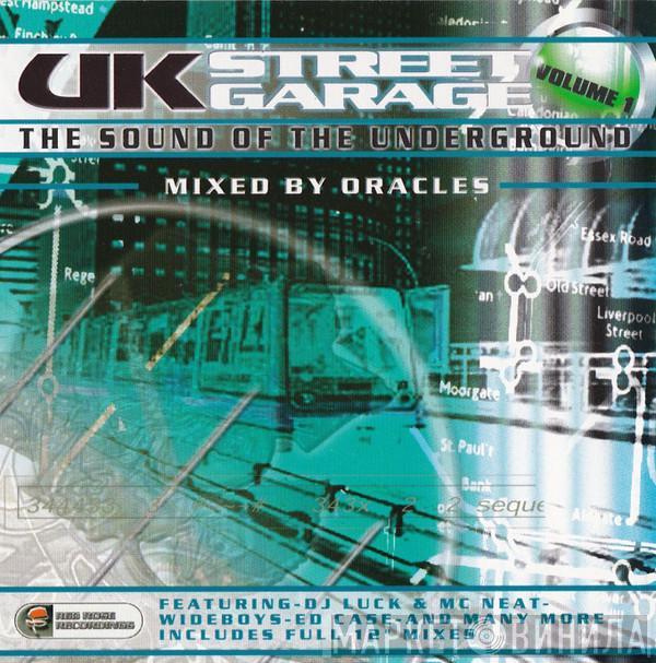  - UK Street Garage: The Sound Of The Underground Volume 1