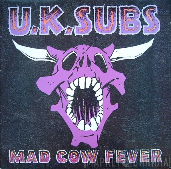 UK Subs - Mad Cow Fever