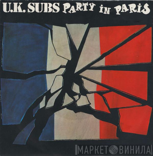 UK Subs - Party In Paris