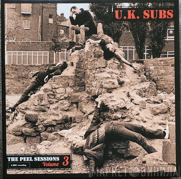  UK Subs  - The Peel Sessions Volume 3