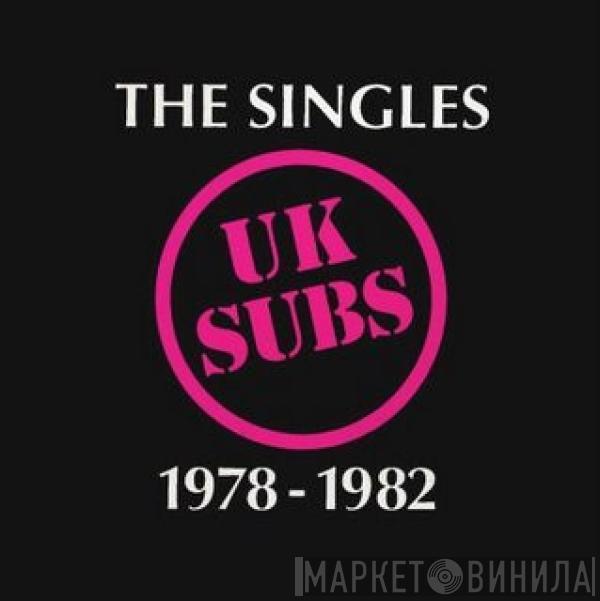  UK Subs  - The Singles 1978-1982