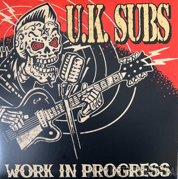 UK Subs - Work In Progress