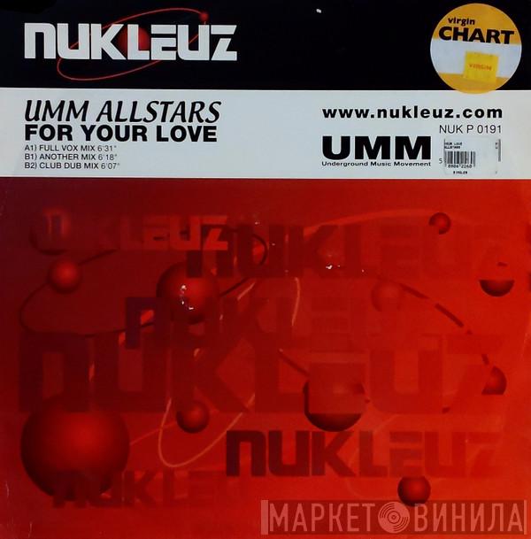 UMM Allstars - For Your Love