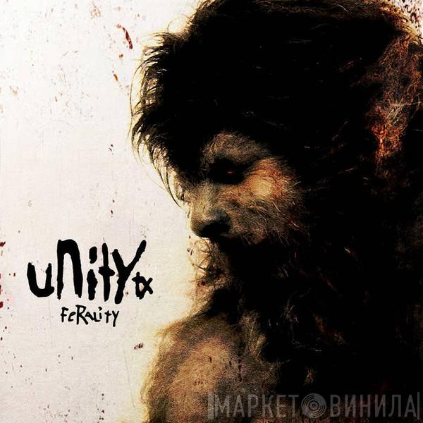 UNITYTX - Ferality