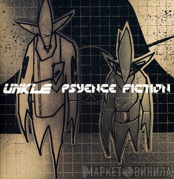 UNKLE - Psyence Fiction