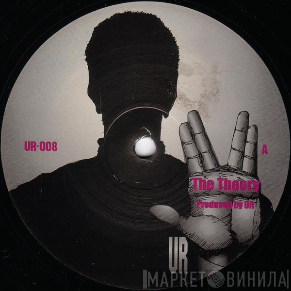 UR / The Shadow - The Theory / Free As You Wanna Be