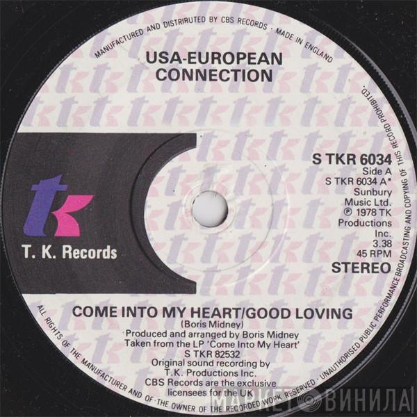 USA-European connection - Come Into My Heart / Good Loving